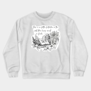 There is no better distraction - Shadowhunters Crewneck Sweatshirt